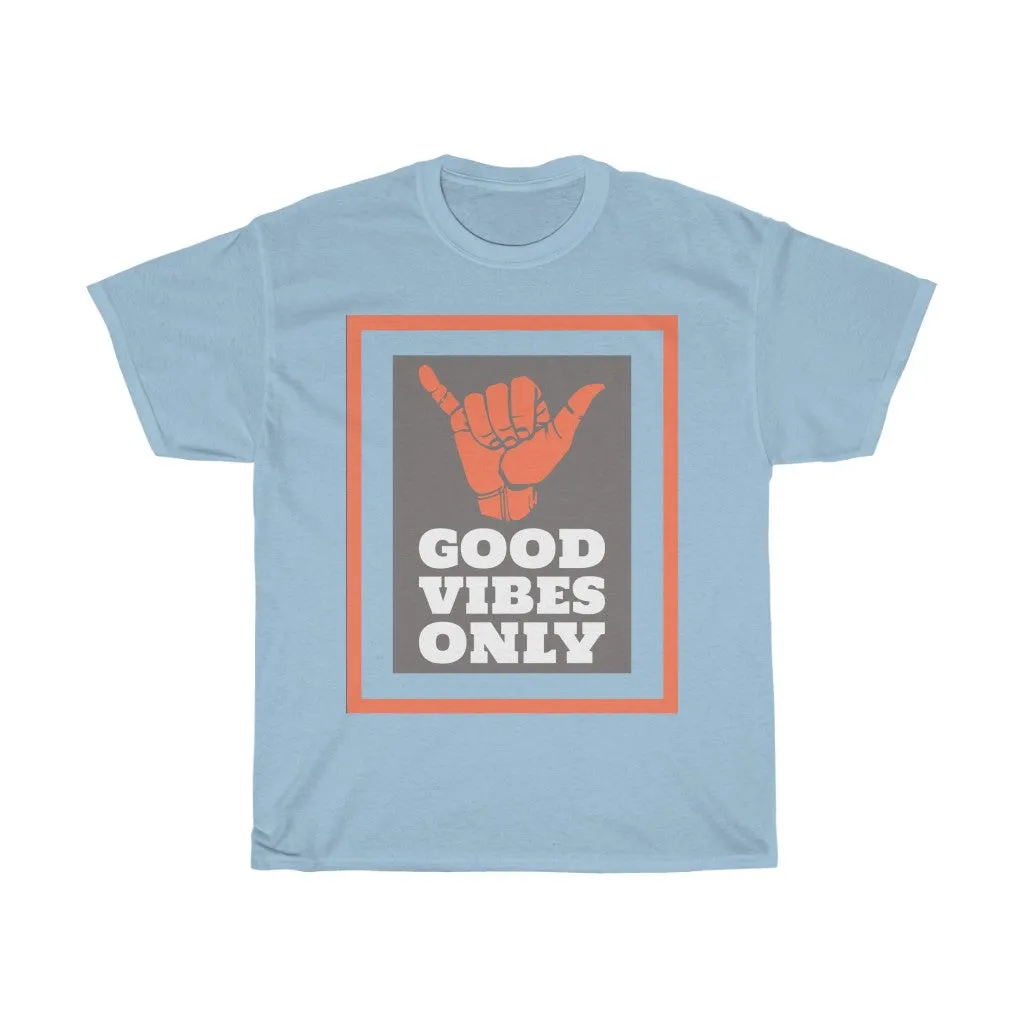 Good Vibes Only Tee