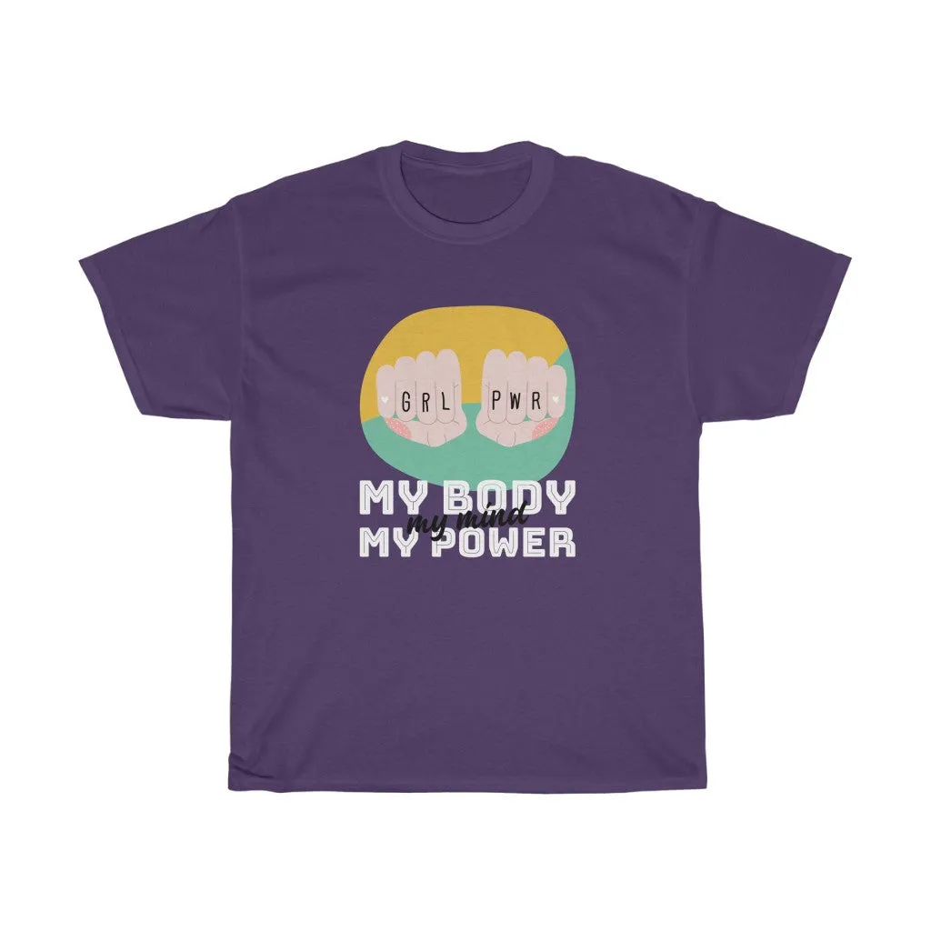 My Body My Power Tee