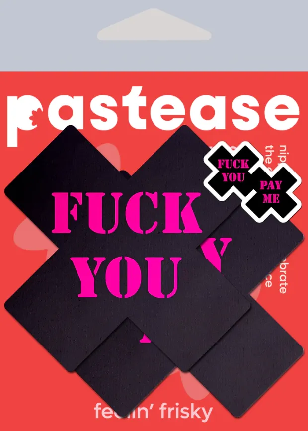 Plus X: Black with Pink 'Fuck You, Pay Me' Cross Nipple Pasties